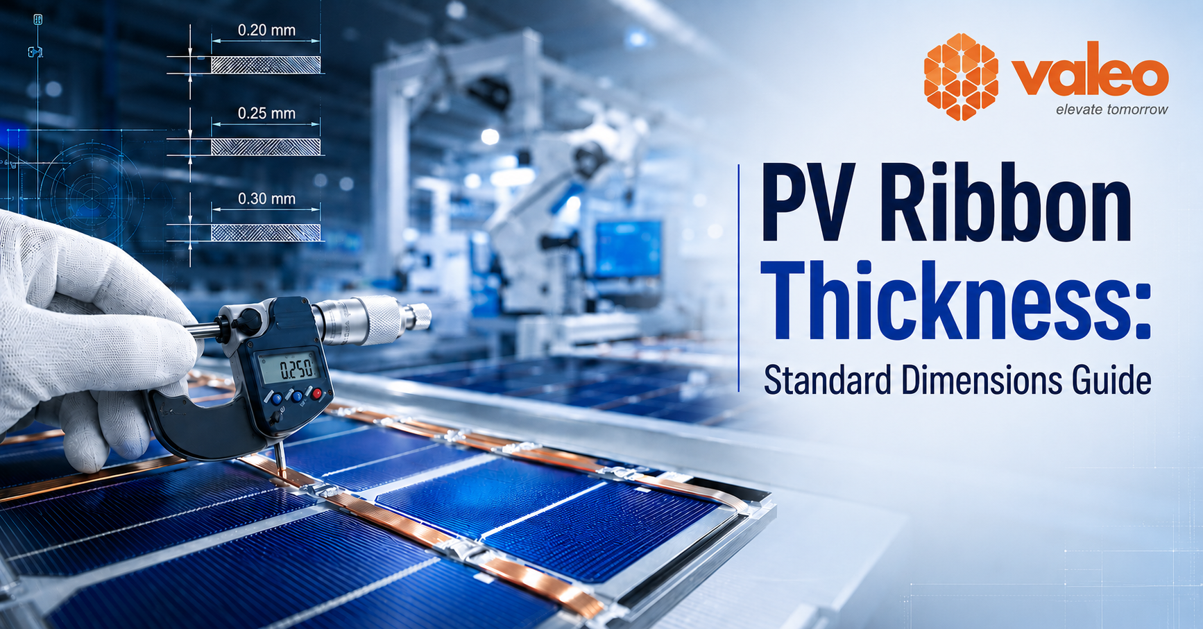 Standard PV ribbon thickness dimensions for solar module manufacturing